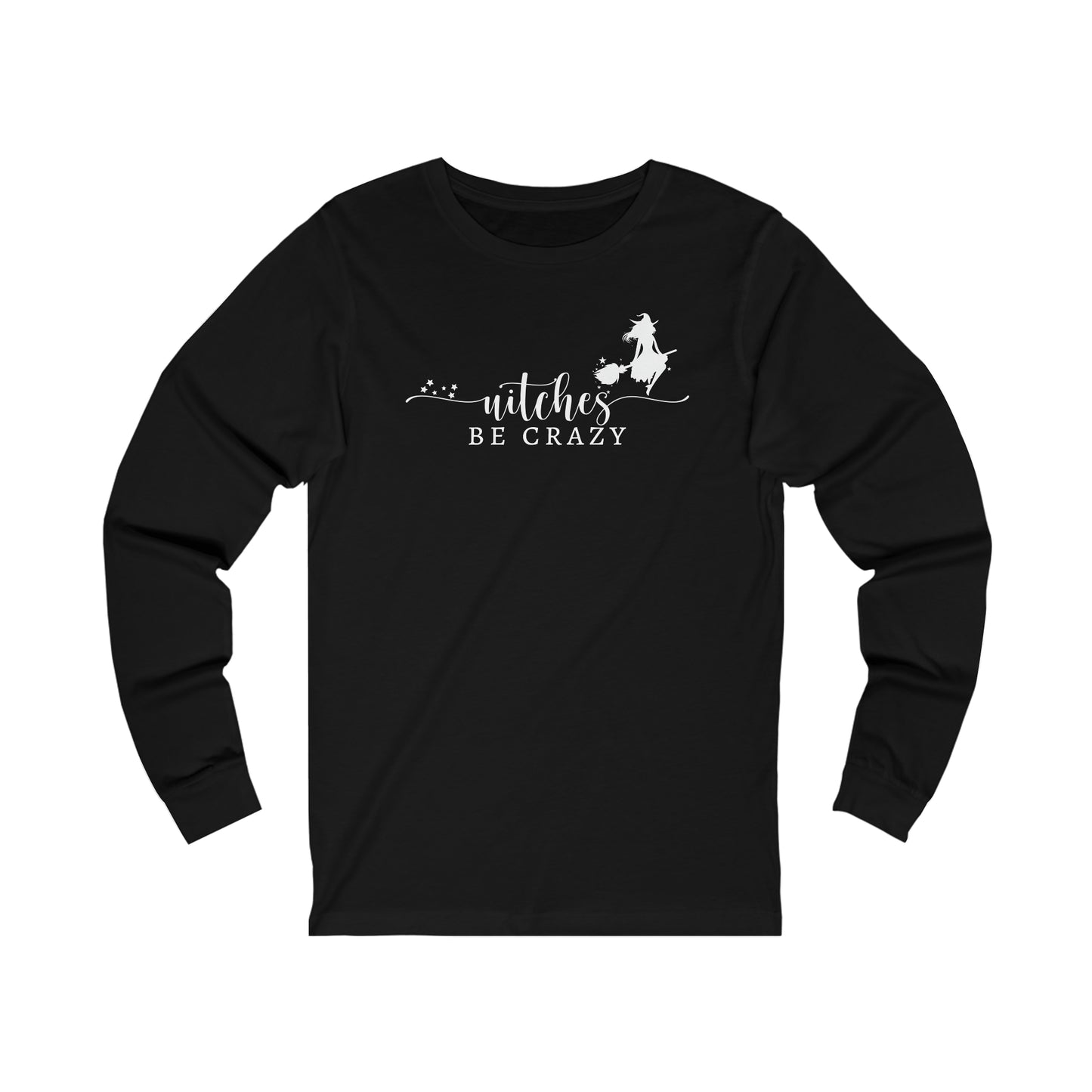 Unisex Jersey Long Sleeve - Witches Be Crazy